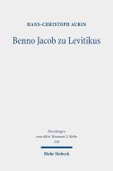 Benno Jacob zu Levitikus di Hans-Christoph Aurin edito da Mohr Siebeck GmbH & Co. K