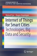 Internet of Things for Smart Cities di Waleed Ejaz, Alagan Anpalagan edito da Springer-Verlag GmbH
