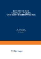 Handbuch der Sozialen Hygiene und Gesundheitsfürsorge edito da Springer Berlin Heidelberg