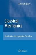 Classical Mechanics di Alexei Deriglazov edito da Springer Berlin Heidelberg