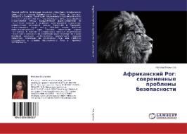 Afrikanskij Rog: sovremennye problemy bezopasnosti di Natal'ya Piskunova edito da LAP Lambert Academic Publishing