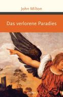 Das verlorene Paradies di John Milton edito da Anaconda Verlag