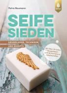 Seife sieden di Petra Neumann edito da Ulmer Eugen Verlag