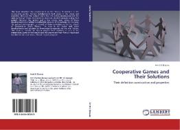 Cooperative Games and Their Solutions di Amit K Biswas edito da LAP Lambert Acad. Publ.