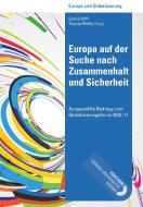 Europa auf der Suche nach Zusammenhalt und Sicherheit di Gudrun Biffl (Hrsg. ) edito da Edition Donau-Universität Krems