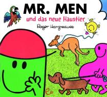 Mr. Men und das neue Haustier di Roger Hargreaves edito da Rieder, Susanna Verlag