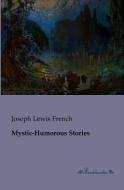 Mystic-Humorous Stories edito da Leseklassiker