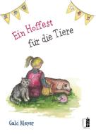 Ein Hoffest für die Tiere di Gabi Meyer edito da MEDU Verlag