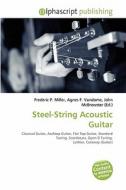 Steel-string Acoustic Guitar edito da Betascript Publishing