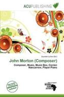 John Morton (composer) edito da Acu Publishing