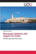 BOSQUEJO HIST RICO DEL SEGURO EN CUBA di ROSELL CRUZ PASOS edito da LIGHTNING SOURCE UK LTD