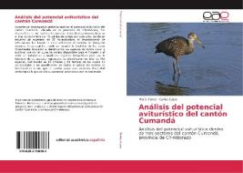 Análisis del potencial aviturístico del cantón Cumandá di María Yánez, Carlos Cajas edito da EAE