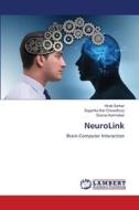 NeuroLink di Hirak Sarkar, Sagarika Kar Chowdhury, Sourav Karmakar edito da LAP LAMBERT Academic Publishing
