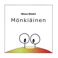 Mönkiäinen di Minna Rönkä edito da Books on Demand