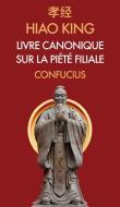 Hiao King di Confucius edito da FV éditions