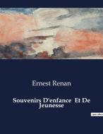 Souvenirs D'enfance  Et De Jeunesse di Ernest Renan edito da Culturea