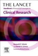 The Handbook Of Essential Concepts In Clinical Research di Ken F. Schulz, David A. Grimes edito da Elsevier Health Sciences