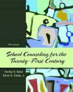 School Counseling For The 21st Century di Stanley B. Baker, Edwin R. Gerler edito da Pearson Education (us)