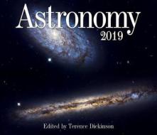Astronomy 2019 edito da Firefly Books Ltd
