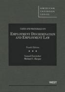 Cases And Materials On Employment Discrimination And Employment Law di Samuel Estreicher, Michael Harper edito da West Academic
