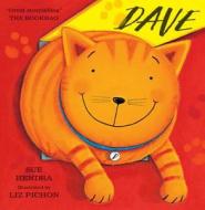 Dave di Sue Hendra, Liz Pichon edito da Hachette Children's Books