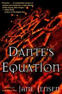 Dante's Equation di Jane Jensen edito da PRESIDIO PR
