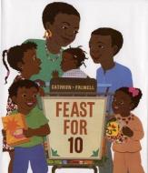 Feast for 10 di Cathryn Falwell edito da CLARION BOOKS