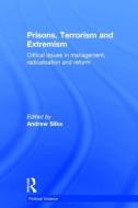Prisons, Terrorism and Extremism edito da Taylor & Francis Ltd