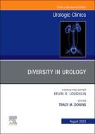 Diversity in Urology, an Issue of Urologic Clinics: Volume 50-4 edito da ELSEVIER