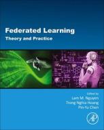 Federated Learning: Theory and Practice edito da ACADEMIC PR INC
