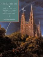 The Cathedral di Alain Erlande-Brandenburg edito da Cambridge University Press