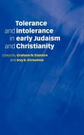 Tolerance and Intolerance in Early Judaism and Christianity edito da Cambridge University Press