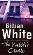 The Witch's Cradle di Gillian White edito da Corgi Books