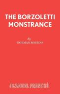 The Borzoletti Monstrance di Norman Robbins edito da Samuel French Ltd