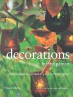 Decorated Garden Room di Tessa Evelegh edito da Anness Publishing