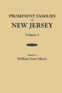 Prominent Families of New Jersey. In Two Volumes. Volume I edito da Clearfield