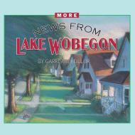 More News from Lake Wobegon di Garrison Keillor edito da HighBridge Audio