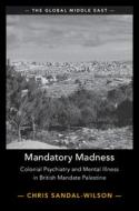 Mandatory Madness di Chris Sandal-Wilson edito da Cambridge University Press