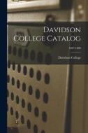 DAVIDSON COLLEGE CATALOG 1887-1888 di DAVIDSON COLLEGE edito da LIGHTNING SOURCE UK LTD