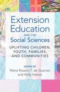 Extension Education And The Social Sciences edito da Cambridge University Press