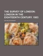 The Survey of London di Walter Besant edito da Rarebooksclub.com