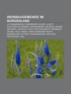 Weinbaugemeinde im Burgenland di Quelle Wikipedia edito da Books LLC, Reference Series