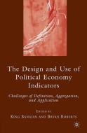 The Design and Use of Political Economy Indicators edito da Palgrave Macmillan US