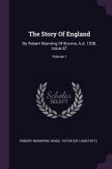 The Story of England: By Robert Manning of Brunne, A.D. 1338, Issue 87; Volume 1 di Robert Mannyng, Wace edito da CHIZINE PUBN