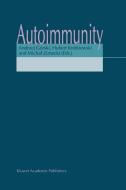 Autoimmunity di Andrzej Gorski, Hubert Krotkiewski, Michal Zimecki edito da Springer Netherlands