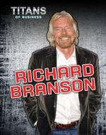 Richard Branson di Dennis Fertig edito da Capstone Global Library Ltd