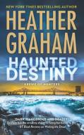 Haunted Destiny di Heather Graham edito da THORNDIKE PR
