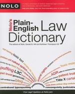 Nolo's Plain-English Law Dictionary di Gerald Hill, Kathleen Hill, Nolo Editors edito da NOLO PR