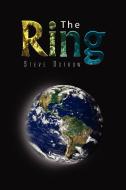 The Ring di Steve Ostrow edito da Xlibris Corporation