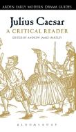 Julius Caesar: A Critical Reader edito da Bloomsbury Publishing PLC